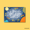 Dad who is out of this world card